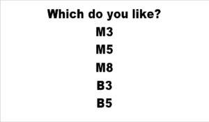 テキストには、白地に太字の黒い文字で「どれがお好きですか? M3、M5、M8、B3、B5」と書かれています。.